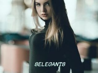 8ELEGANT8