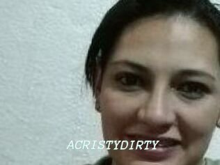ACRISTYDIRTY