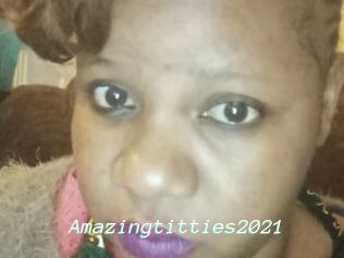 Amazingtitties2021