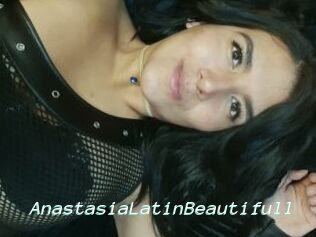 AnastasiaLatinBeautifull