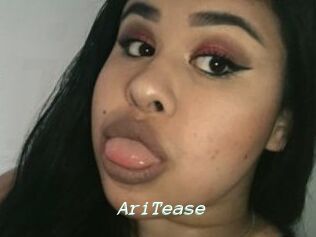 AriTease