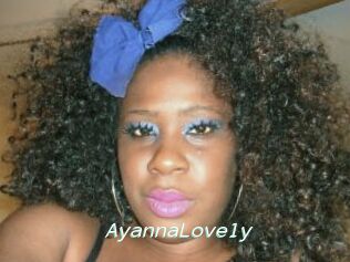 AyannaLovely