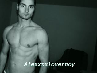 Alexxxxloverboy