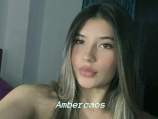 Ambercaos