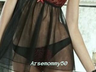 Arsemommy50