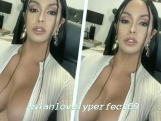 Asianlovelyperfect69