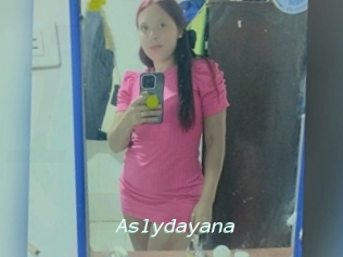 Aslydayana
