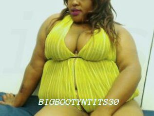 BIGBOOTYNTITS30