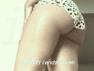 BestfriendzSlimm