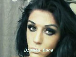 Bianca_Bane