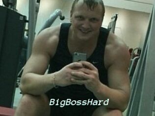 BigBossHard
