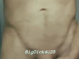 BigDick4U25