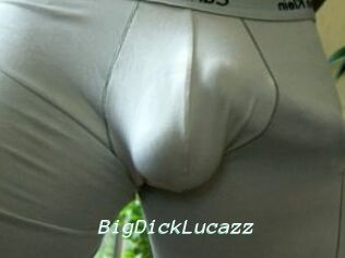 BigDickLucazz