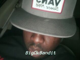 BigDkBandit