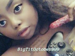 BigTitOctober999