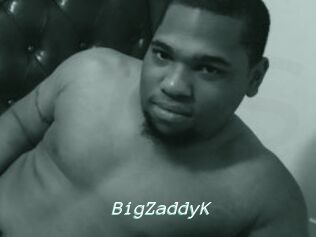 BigZaddyK