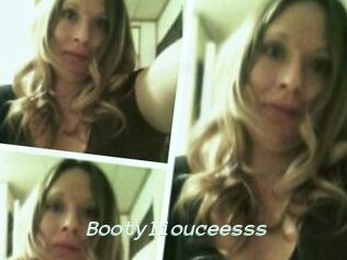 Bootyliouceesss