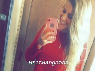 BritBang5555