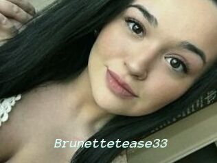 Brunettetease33