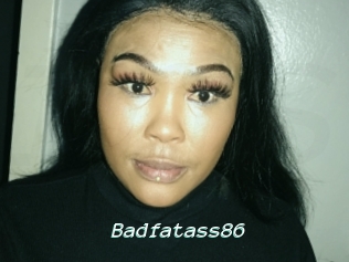 Badfatass86