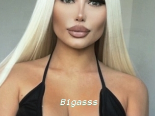 Bigasss