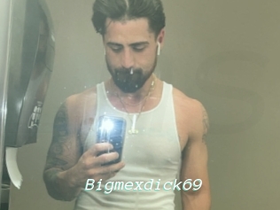 Bigmexdick69