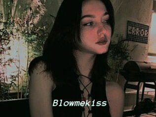 Blowmekiss