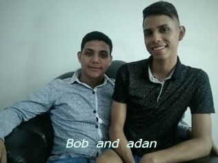 Bob_and_adan
