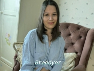 Breedyer