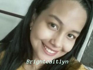 Brightcaitlyn