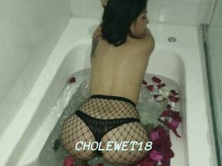 CHOLEWET18