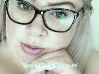 CaseyCurvaceousK