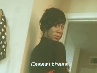 Casswithass