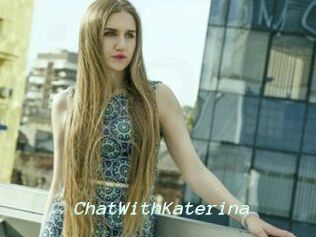 ChatWithKaterina