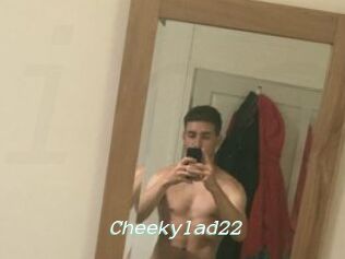 Cheekylad22