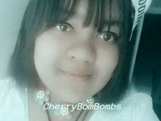 CherryBomBombs