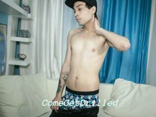 ComeGetDrilled