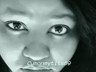Cumonmytits69