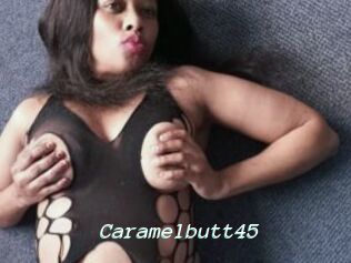 Caramelbutt45