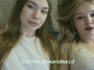 Catherineandmaid