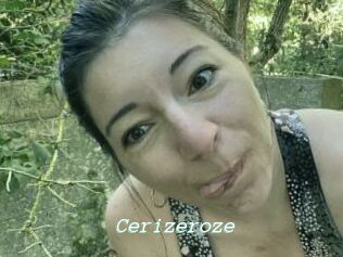Cerizeroze