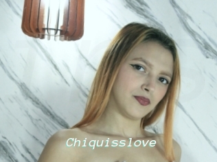 Chiquisslove