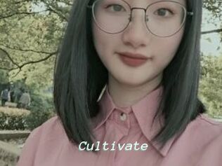 Cultivate