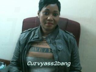 Curvyass2bang
