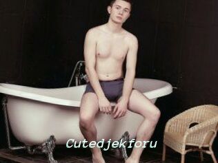 Cutedjekforu