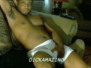 DICKAMAZING