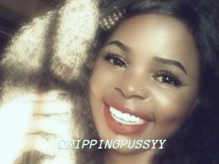 DRIPPINGPUSSYY