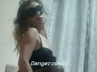 Dangerous83