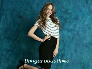 DangerouusGame