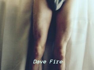 Dave_Fire
